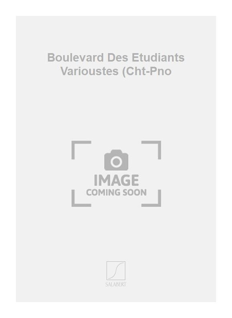 Boulevard Des Etudiants Varioustes (Cht-Pno